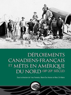 cover image of Déploiements canadiens-français et métis en Amérique du Nord (18e-20e siècle)